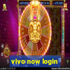 vivo now login