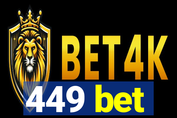 449 bet