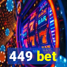 449 bet