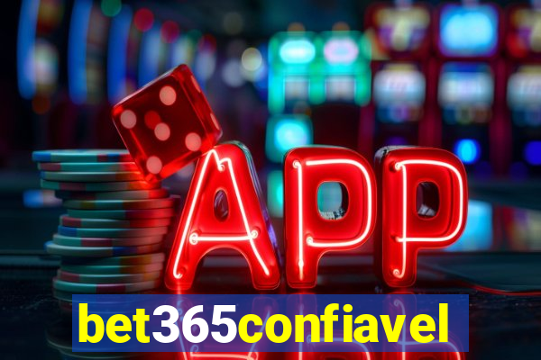 bet365confiavel