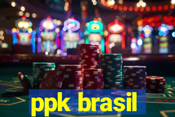 ppk brasil