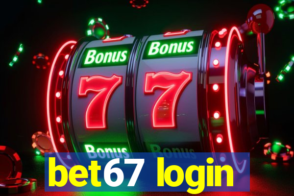 bet67 login