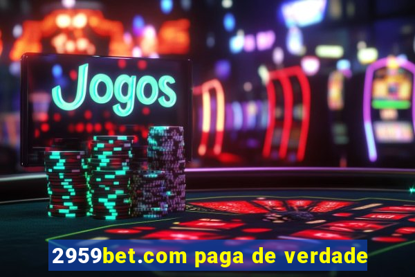 2959bet.com paga de verdade