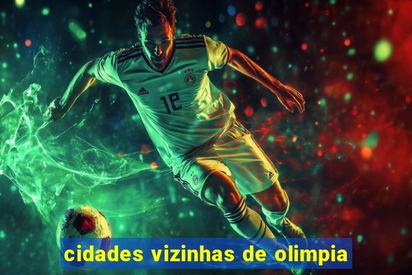 cidades vizinhas de olimpia