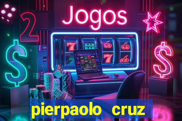 pierpaolo cruz bottini fortuna