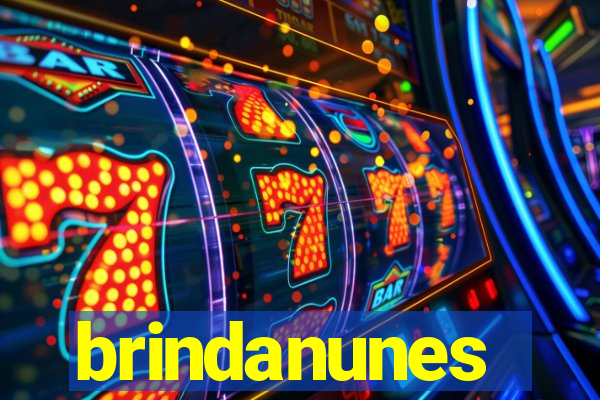 brindanunes