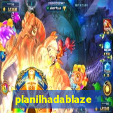 planilhadablaze