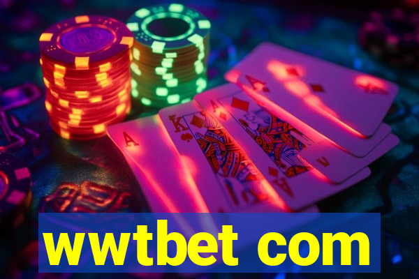 wwtbet com