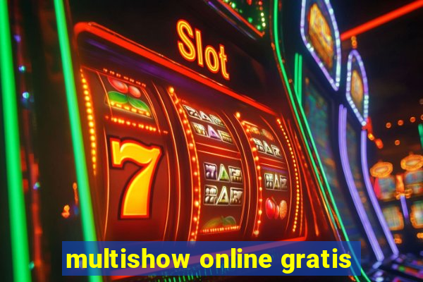 multishow online gratis