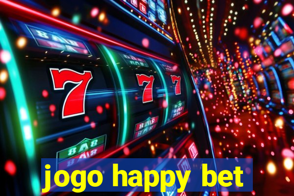 jogo happy bet