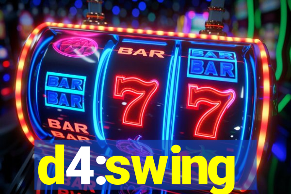 d4:swing
