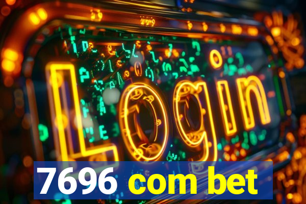 7696 com bet