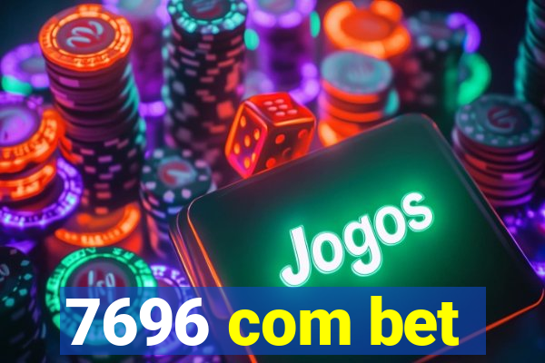 7696 com bet