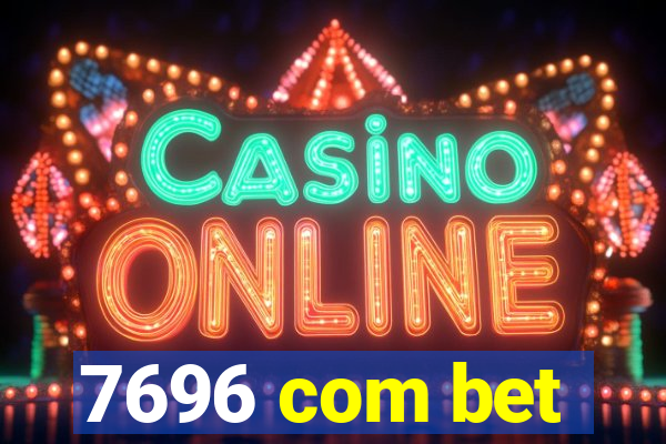 7696 com bet