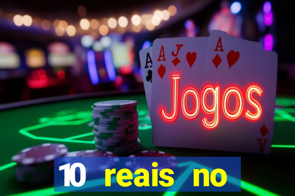 10 reais no cadastro fortune tiger