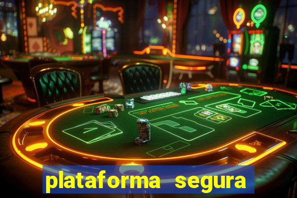 plataforma segura de jogos para ganhar dinheiro