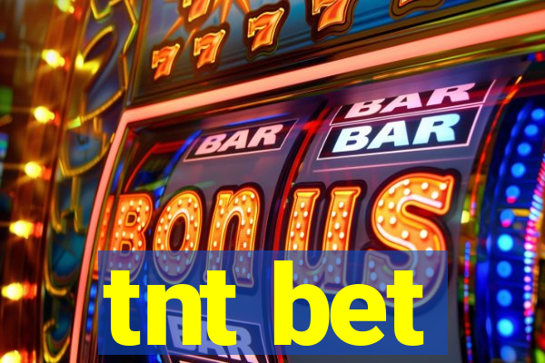 tnt bet