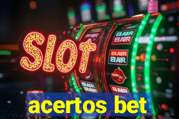 acertos bet