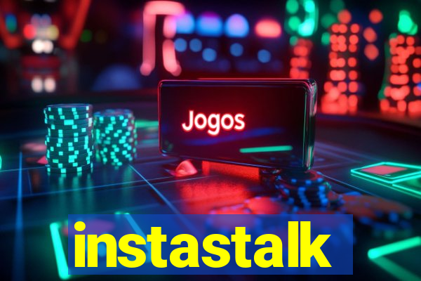 instastalk