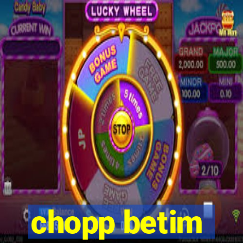 chopp betim