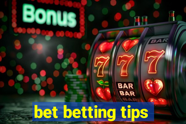 bet betting tips