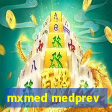 mxmed medprev