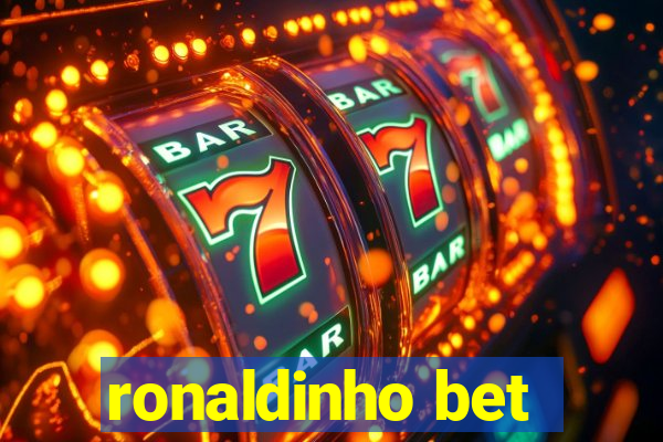 ronaldinho bet