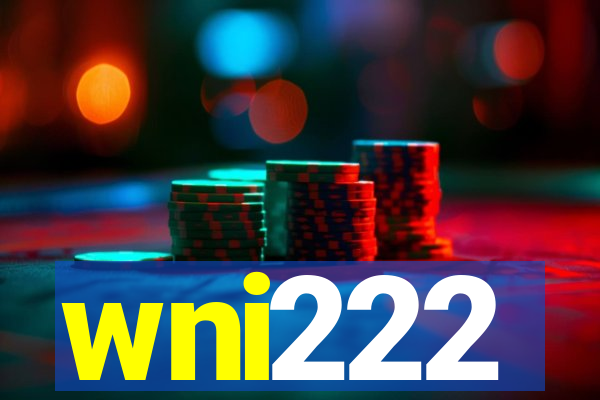 wni222