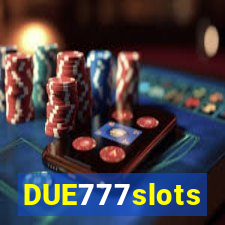 DUE777slots