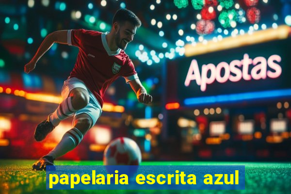 papelaria escrita azul