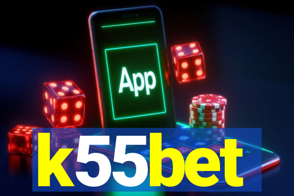 k55bet