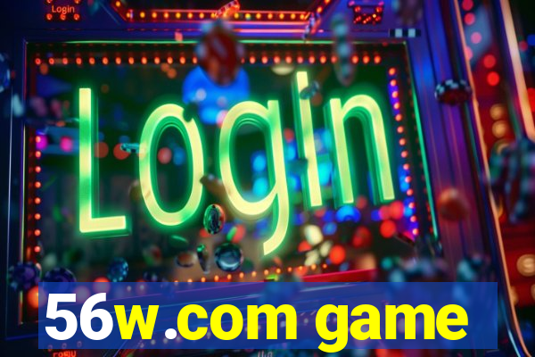 56w.com game