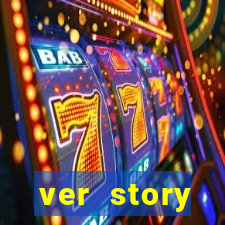 ver story anonimamente online