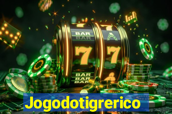 Jogodotigrerico