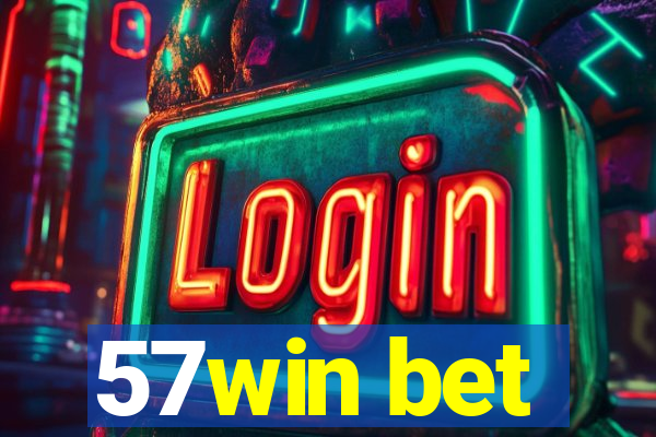 57win bet