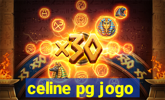 celine pg jogo