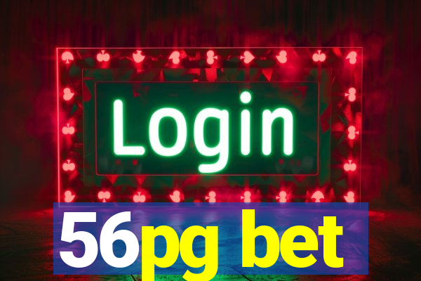 56pg bet