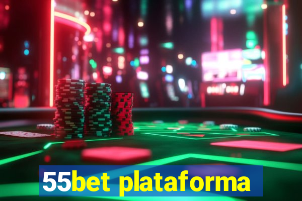 55bet plataforma