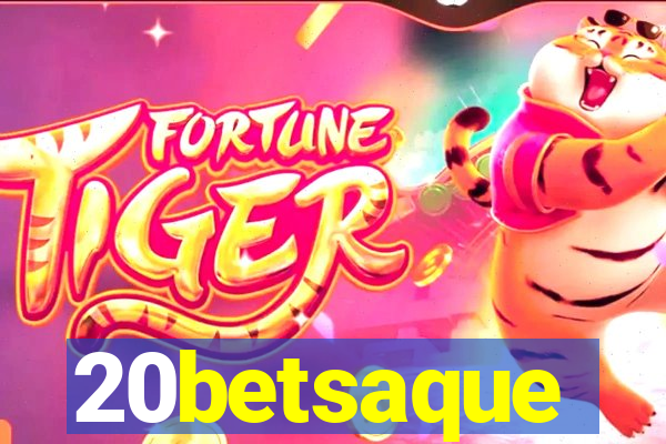20betsaque