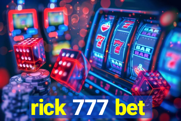 rick 777 bet