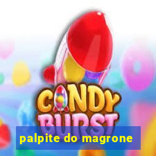 palpite do magrone
