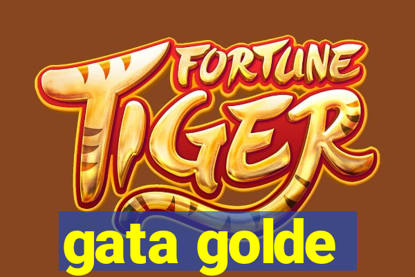 gata golde