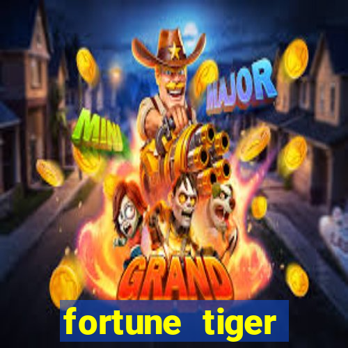 fortune tiger deposito de 1 real
