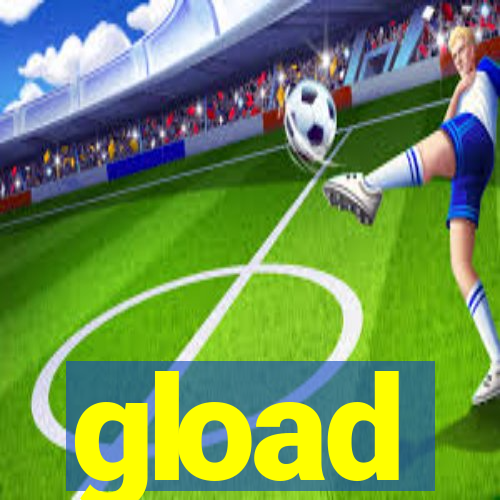 gload