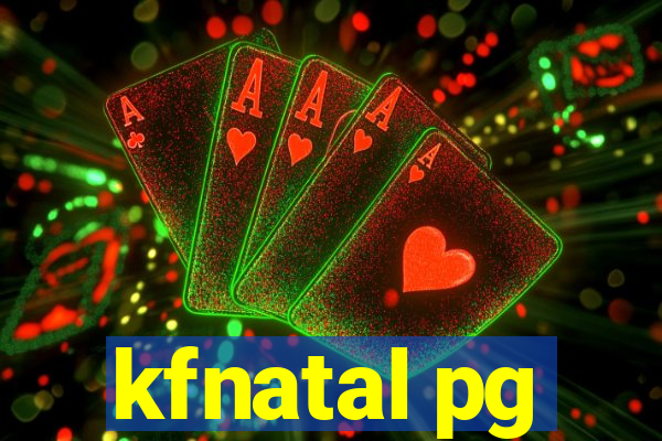 kfnatal pg