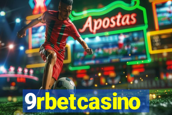 9rbetcasino