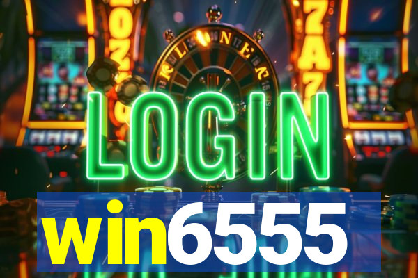 win6555
