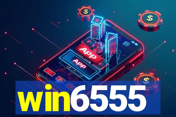 win6555