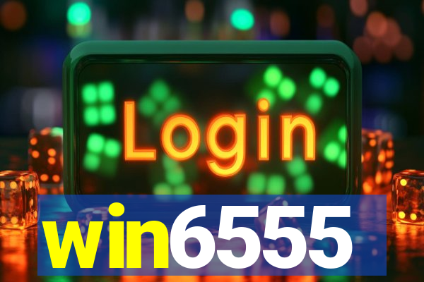 win6555