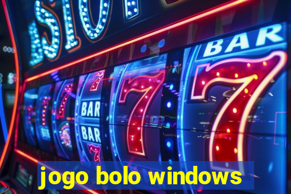 jogo bolo windows